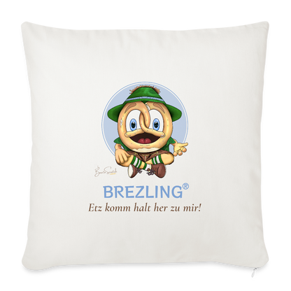 0711 Zierkissen mit Füllung "Etz komm halt her zu mir!" - Naturweiß 